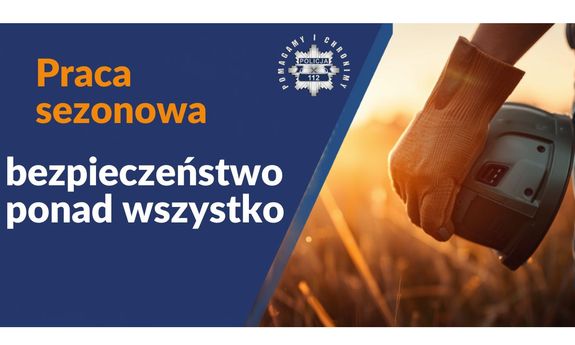 Praca sezonowa: Szansa na zarobek i odpowiedzialny wybór - Policja Wałbrzych - Paragraf